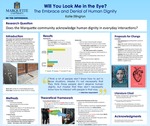Will You Look Me in the Eye? The Embrace and Denial of Human Dignity on Marquette Campus by Katie Ellington