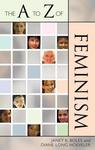 The A to Z Dictionary of Feminism by Janet K. Boles and Diane Hoeveler