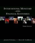 International Monetary and Financial Economics, Third Edition by Joseph P. Daniels and David D. VanHoose