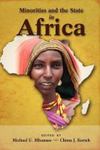 Minorities and the State in Africa by Michael U. Mbanaso and Chima J. Korieh