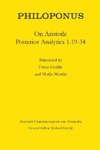 Philoponus, On Aristotle, Posterior Analytics 1.19-34 by Owen Goldin and Marije Martijn