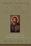 Reading the Bible as God’s Own Story: A Catholic Approach for Bringing Scripture to Life