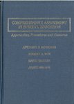 Comprehensive Assessment in Special Education: Approaches, Procedures and Concerns by Anthony F. Rotatori, Robert A. Fox, David Sexton, and James Miller