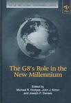 The G8’s Role in the New Millennium by Michael R. Hodges, John J. Kirton, and Joseph Daniels