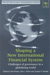 Shaping a New International Financial System: Challenges of Governance in a Globalising World