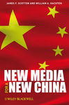 New Media for a New China by James Scotton and William A. Hachten