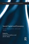 Social Capital: Social Values, Power, and Social Identity by Asimina Christoforou and John B. Davis