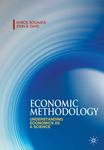 Economic Methodology: Understanding Economics as a Science by Marcel Boumans and John Davis