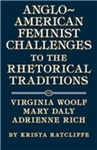 Anglo-American Feminist Challenges To The Rhetorical Traditions