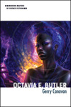 Octavia E. Butler by Gerry Canavan