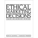 Ethical Marketing Decisions: The Higher Road