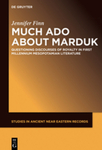 Much Ado about Marduk by Jennifer Finn