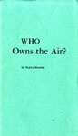 Who Owns the Air? by Marya Mannes
